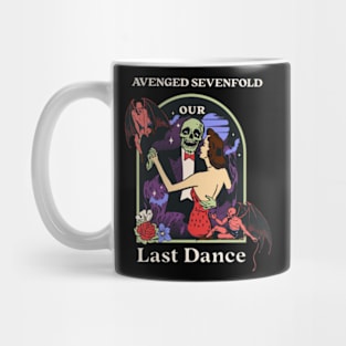 Our Last Dance a7x Mug